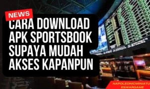 Cara Download APK Sportsbook Supaya Mudah Akses Kapanpun