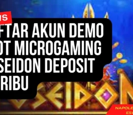 Daftar Akun Demo Slot Microgaming Poseidon Deposit 10 Ribu
