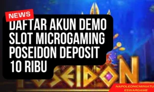 Daftar Akun Demo Slot Microgaming Poseidon Deposit 10 Ribu