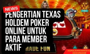 Pengertian Texas Holdem Poker Online Untuk Para Member Aktif