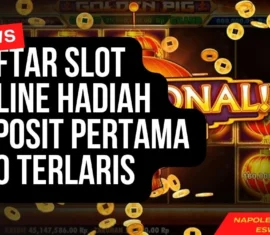 Daftar Slot Online Hadiah Deposit Pertama 200 Terlaris