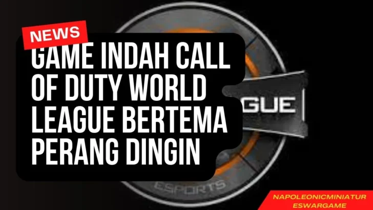 Game Indah Call of Duty World League Bertema Perang Dingin