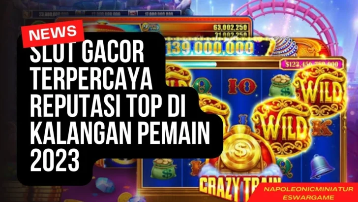 Slot Gacor Terpercaya Reputasi Top Di Kalangan Pemain 2023